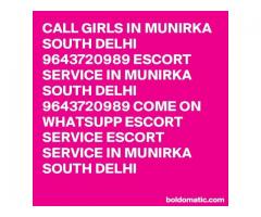 9643720989 Call Girls In Munirka 9643720989 service of sexy