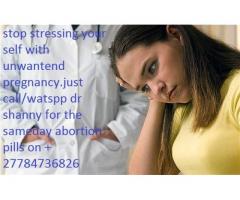+27781161982 Dr shany abortion clinic n pills for sale amazimtoti,balito,stanger,pinetown mandeni