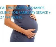 +27784736826 Dr shany abortion clinic johannesburg,kemptonpark,krugersdorp,lenesia